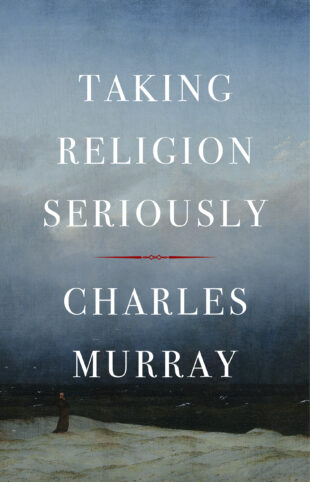 Cover of Taking Religion Seriously by Charles Murray